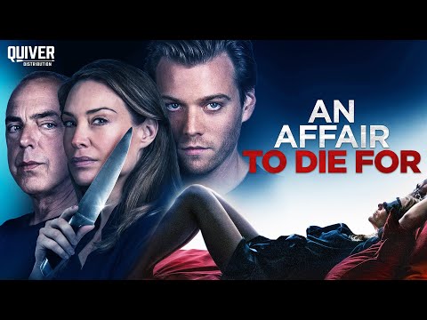 An Affair to Die For (2019) | CLAIRE FORLANI | Full Movie