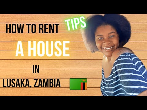 Moving To Zambia 2023: How To Find A Rental Property in Lusaka, Zambia 🇿🇲