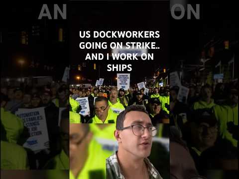 US DOCK WORKERS GOING ON STRIKE.. AND I WORK ON SHIPS! #longshoreman #dockyard #maritime #ships