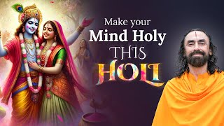 Make your Mind Holy this Holi - Celebrate #holi2025 the Krishna Conscious Way | Swami Mukundananda