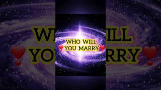 ✨️❣️Who will you marry❣️✨️ #shorts #whowillimarry #whowillyoumarry #futurespouse #soulmate #tarot