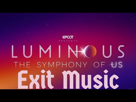 Epcot Luminous Exit Music