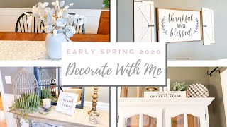 SPRING 2020 FARMHOUSE CLEAN AND DECORATE WITH ME | EARLY SPRING DECOR IDEAS