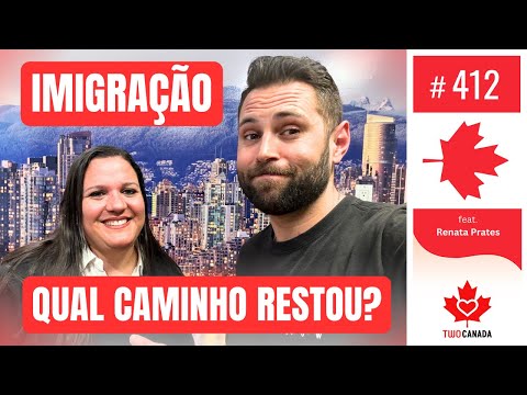 Ultimas Atualizações: Está FICANDO mais FÁCIL? Imigração CANADÁ? Saiba TUDO, tire Dúvidas! #412