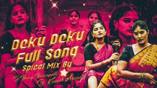 Deku Deku full Song Remix By Dj Bunny Balampally