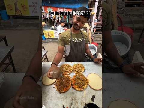 2kg का sandwich 😱 #viral #trendingshorts #streetfood #sandwich #ytshorts #music #love #bollywood