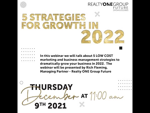 5 Strategies for Growth in 2022 Webinar by Rich Fleming!