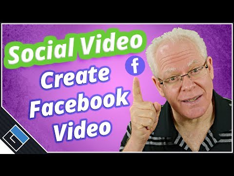 How to Make a Facebook Video