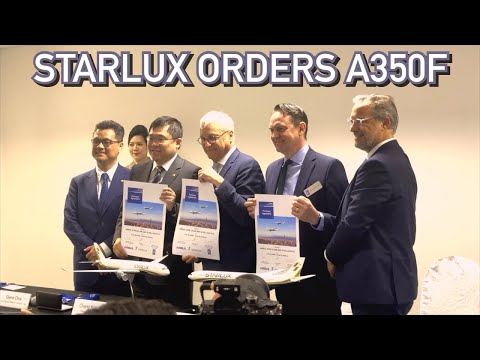 A350F: Starlux A350F Order