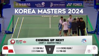 KOREA MASTERS 2024 | QF | Guo XIN WA/Chen FANG HUI (CHN) vs Chen CHENG KUAN/ Hsu YIN HUI (TPE)