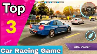 Top 3 Offline High Graphic Car Racing Games For Android | Android car racing games|Car Driving Games