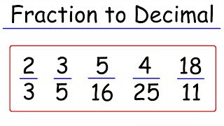 Math - How To Convert Fractions To Decimals