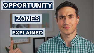 Opportunity Zones Explained