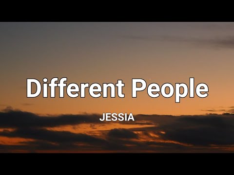 JESSIA - Different People lyrics