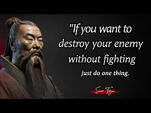 If You Want DESTROY Your Enemy Without FIGHTING Do This | Sun Tzu Quotes: How to Win Life's Battles