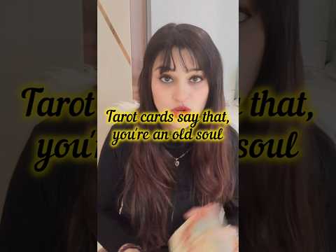 You're an old soul: tarot guidance for you #tarotreading #tarotcards #tarotreaders #tarotreadings