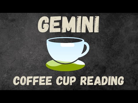 Gemini YOU WON'T SEE WHAT'S COMING Coffee Cup Reading