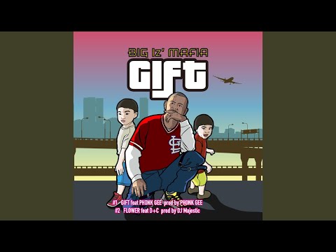 GIFT (feat. PHONK GEE)