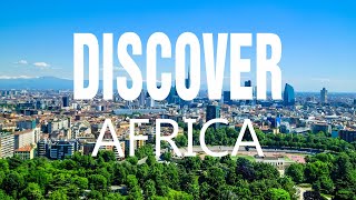 Discover Africa - Travel Video