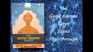 The Good Karma Tarot - Silent Flip-through (4K)