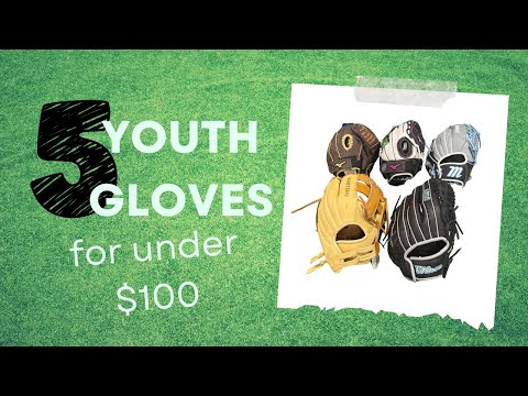 5 Youth Softball Gloves For Under $100