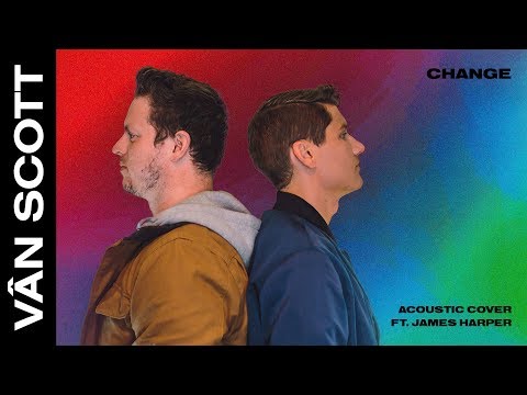 Charlie Puth - Change (VÂN SCOTT & James Harper Cover)