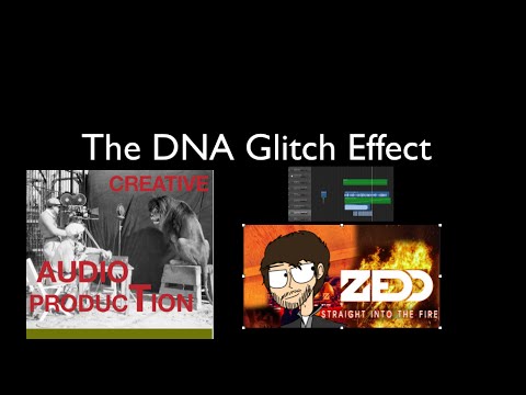 DNA Glitch Effect (Zedd, etc)  Cool !!