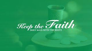 KEEP THE FAITH: Daily Mass with the Jesuits | 17 Jan 25, Fri |  Memorial of St Anthony, Abbot