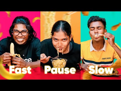 FAST SLOW PAUSE CRAZY CHALLENGE 😂👌 Food Challenge - Chattambees