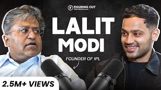 Lalit Modi On IPL, Fraud, Indian Cricket, Politics, Dawood & Billionaire Life | FO282 Raj Shamani