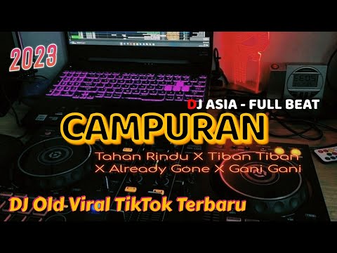 DJ TAHAN RINDU FULL BEAT VIRAL TERBARU 2023 || DJ ASIA