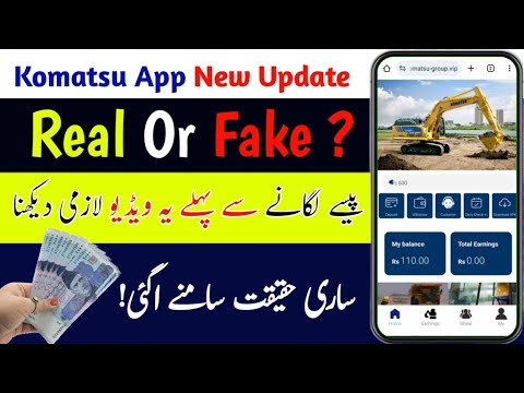 Komatsu Real Or Fake ? | Komatsu App Withdraw Problem | Komatsu App Se Paise Kaise Nikale