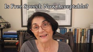 Is Free Speech Now Acceptable?