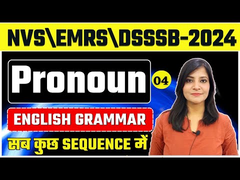 NVS Teacher Recruitment 2024 || ENGLISH GRAMMAR Pronouns CLASS-4 NVS TGT PGT EXAM #nvs #emrs #dsssb