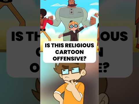 Is This Religious Cartoon OFFENSIVE?!