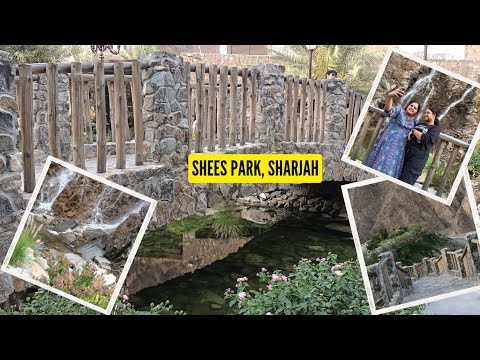 Shees Park | Leisure destination for families | Sharjah