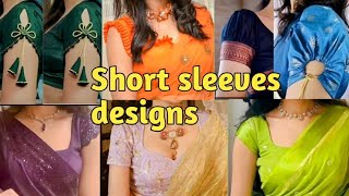 💞 Evergreen Short Sleeve blouse Designs / Blouse Sleeve Designs/ Baju Ki Design/ puff sleeves design