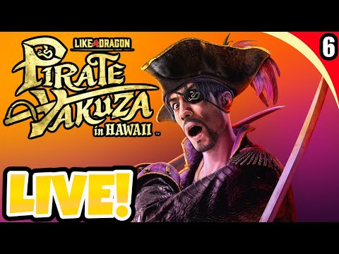 🔴Let's BEAT This Game | Like a Dragon Pirate Yakuza in Hawaii (6)