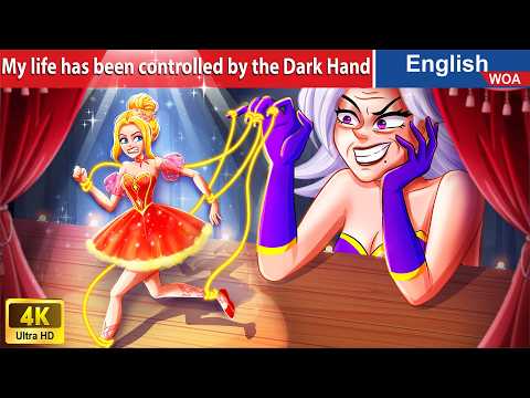 My life has been controlled by the Dark Hand 🖐️ 😈🌛 Fairy Tales in English @WOAFairyTalesEnglish