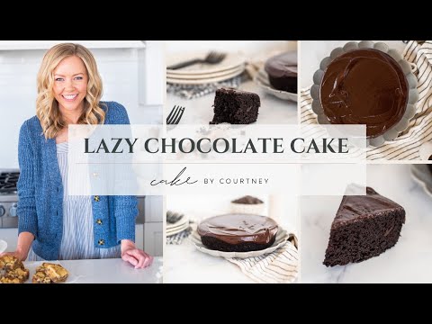 Lazy Chocolate Cake: A.K.A the easiest, most delicious chocolate cake!