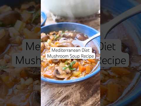 Mushroom Soup Recipe with Barley! (Mediterranean Diet Soup) #shorts #mushroomsoup