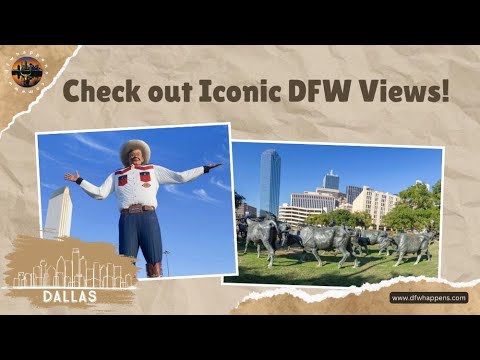 Check out Iconic DFW Views!