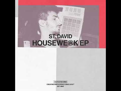 St. David - Work The Klubb (Extended Mix) [Snatch! Records]