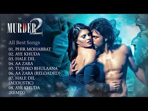 Murder 2 Movie 2011 All Songs  | Harshit Saxena | Sunidhi Chauhan | Arijit & Saim Bhat | Mithoon