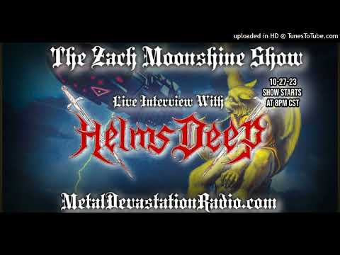 Helms Deep - Interview 2023 - The Zach Moonshine Show