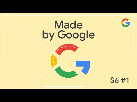 Made by Google Podcast S6E1 | Insider guide to the new lineup