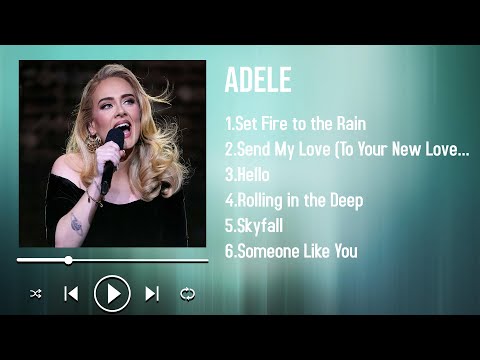 Most Memorable 2025 Songs by Adele Your Go-To Playlist