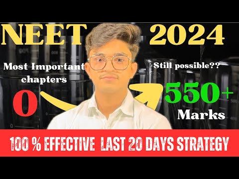 Last 20 days 100% effective strategy to score 550+ marks in #neet2024 #neet2024strategy #neetexam