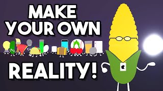 "Make Your Own Reality" (Inanimate Insanity)