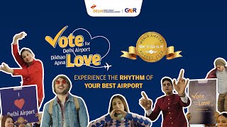 Witness the new tune of Delhi Airport - Vote for us in Skytrax Ratings!